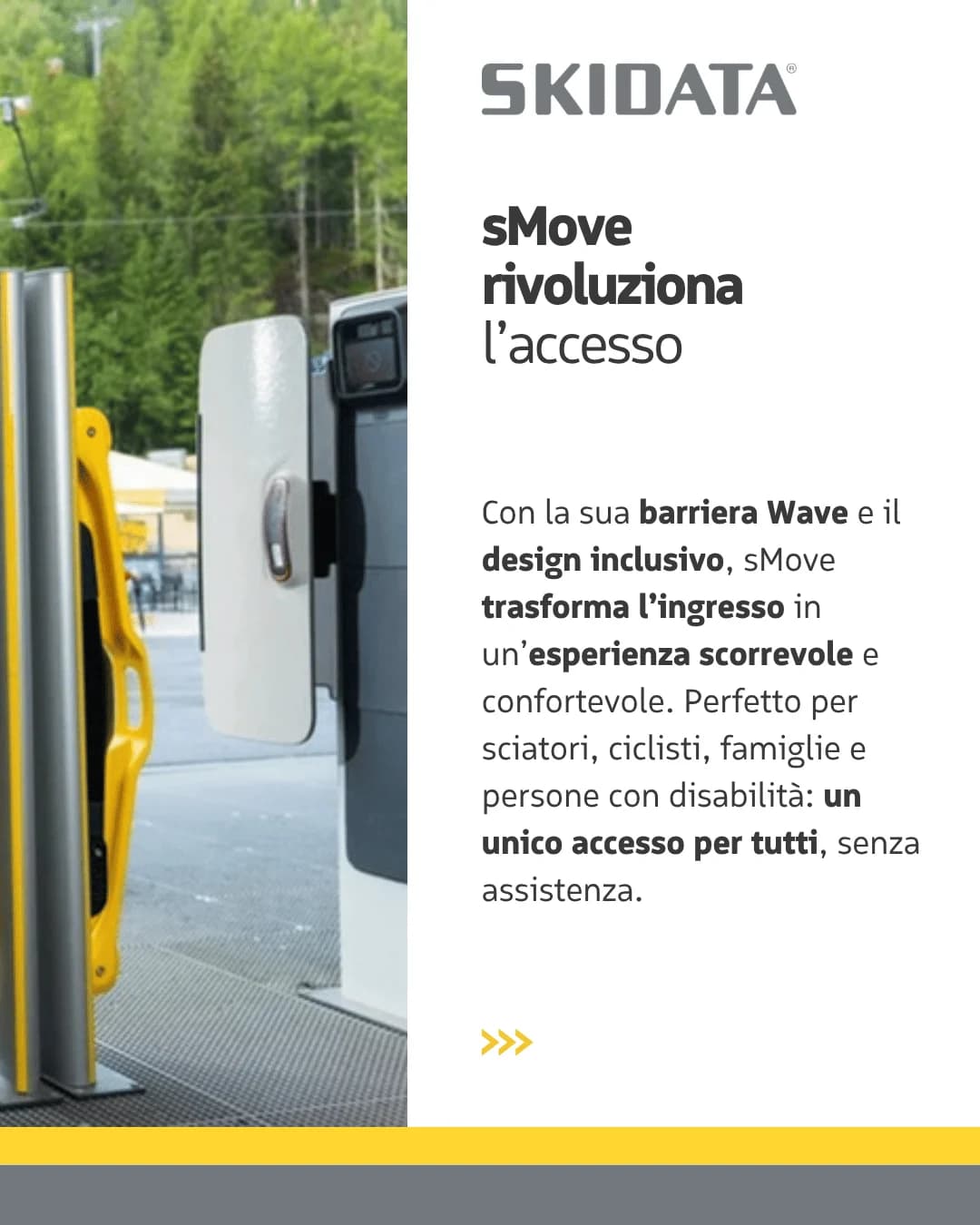Il varco sMove di SKIDATA con la barriera gialla, accanto al testo sul design inclusivo