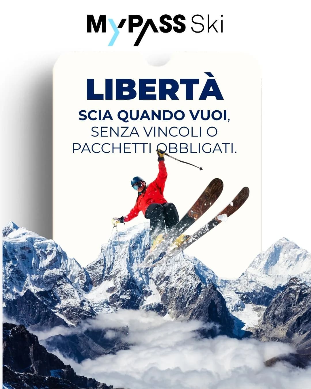 Card con il titolo Libertà e la promessa di sciare senza vincoli, sopra le vette innevate con uno sciatore in volo